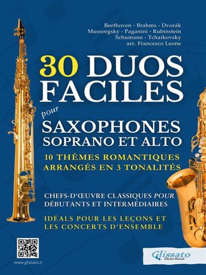 cover image of 30 Duos Faciles pour Saxophones Soprano et Alto--10 Thèmes Romantiques Arrangés en 3 Tonalités